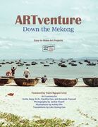 ARTventure Down the Mekong: Easy-to-Make Art Projects (en Inglés)