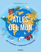 Atles del Mon: Per Coneixer i Respectar el Planeta (en Inglés)