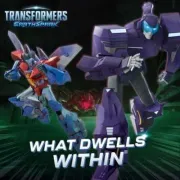 What Dwells Within (Transformers: Earthspark) (en Inglés)