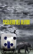 Pasajero del olvido (in Spanish)