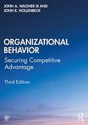 Organizational Behavior: Securing Competitive Advantage (en Inglés)