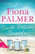 Secrets Between Friends: The Australian Bestseller (en Inglés)