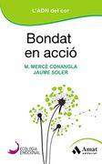 Bondat en Acció: L'adn del cor (Ecologia Emocional) (en Catalán)