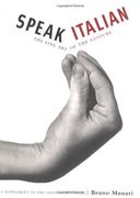 Speak Italian: The Fine art of the Gesture (en Inglés)