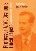 Professor A.W. Bishop's Finest Papers (en Inglés)