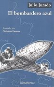 El Bombardero Azul (in Spanish)