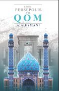 From Persepolis to Qom (en Inglés)