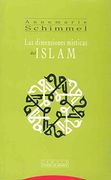 Las Dimensiones Místicas del Islam