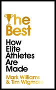 The Best: How Elite Athletes Are Made (en Inglés)
