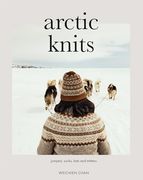 Arctic Knits: Jumpers, Socks, Mittens and More (en Inglés)