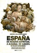 España de Reserva Espiritual a Albañal de Europa