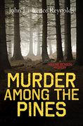 Murder Among the Pines: A Maxine Benson Mystery (Maxine Benson Mysteries)