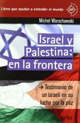 Israel y Palestina: En la Frontera (360º