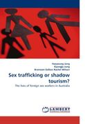 sex trafficking or shadow tourism?