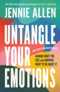 Untangle Your Emotions: Naming What You Feel and Knowing What to Do About It (en Inglés)