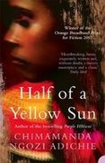 Half of a Yellow Sun - Adichie, Chimamanda Ngozi - Fourth Estate (GB)