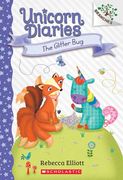 The Glitter Bug: A Branches Book (Unicorn Diaries 9) (Unicorn Diaries) (en Inglés)