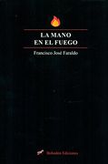 La mano en el fuego (Bohodón Ediciones)