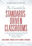 The Essentials for Standards-Driven Classrooms: A Practical Instructional Model for Every Student to Achieve Rigor (Essentials for Achieving Rigor) (en Inglés)