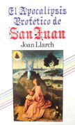 El Apocalipsis Profético de san Juan