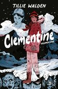 The Walking Dead: Clementine volumen 1 (de 3)
