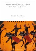 A Cultural History of Comedy in Antiquity (en Inglés)