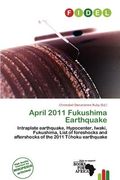 april 2011 fukushima earthquake