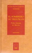 El Sobrero De Tres Picos (Grandes Obras De La Literatura)