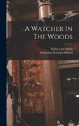 A Watcher in the Woods (en Inglés)