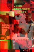 Everything's Heating Up Nicely: Poems 2018 - 2022 (en Inglés)