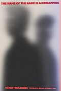 The Name of the Game is a Kidnapping (Paperback) (en Inglés)