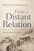 From a Distant Relation (Judaic Traditions in Literature, Music, and Art) (en Inglés)