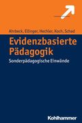 Evidenzbasierte Padagogik: Sonderpadagogische Einwande (en Alemán)