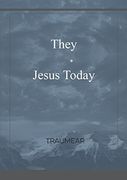 They - Jesus Today 