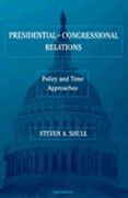 presidential-congressional relations: policy and time approaches (en Inglés)