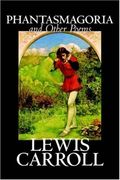 phantasmagoria and other poems (en Inglés)