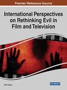 International Perspectives on Rethinking Evil in Film and Television 