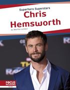 Chris Hemsworth de Martha London(Focus Readers) (en Inglés)