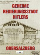 Geheime Regierungsstadt Hitlers - Obersalzberg (en Alemán)