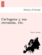 cartagena y sus cercani as etc. (en Inglés)