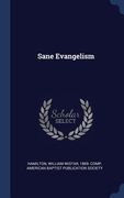 Sane Evangelism (en Inglés)