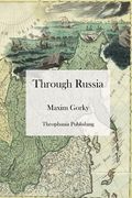 Through Russia (en Inglés)