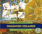 Ingenios Solares: Manual Práctico Para la Construcción de Aparatos Sencillos Relacionados con la Energía Solar (Ecología) - 9788476813096 (in Spanish)