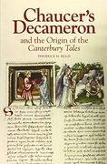 Chaucer'S Decameron and the Origin of the Canterbury Tales (Chaucer Studies) 