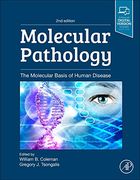 Molecular Pathology, Second Edition: The Molecular Basis of Human Disease