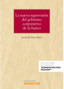 La Nueva Supervisión del Gobierno Corporativo de la Banca
