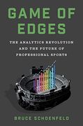 Game of Edges: The Analytics Revolution and the Future of Professional Sports (en Inglés)