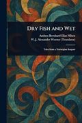 Dry Fish and wet (en Inglés)