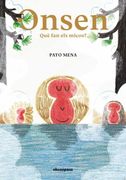 Onsen: Què fan els Micos? (Ilustrados Catalan) (en Catalán)