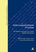 Guelen-Inspired Hizmet in Europe: The Western Journey of a Turkish Muslim Movement